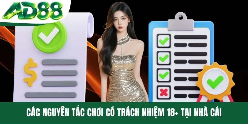 Các nguyên tắc chơi có trách nhiệm 18+ tại nhà cái Các nguyên tắc chơi có trách nhiệm 18+ tại nhà cái
