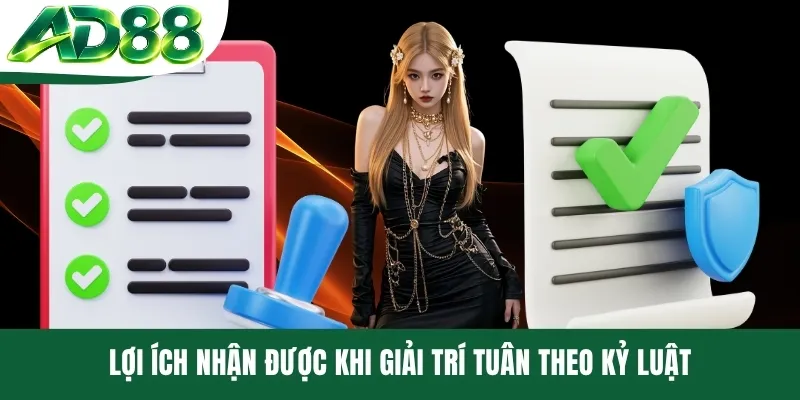 Lợi ích nhận được khi giải trí tuân theo kỷ luật Lợi ích nhận được khi giải trí tuân theo kỷ luật