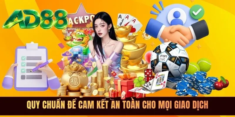 Quy chuẩn để cam kết an toàn cho mọi giao dịch Quy chuẩn để cam kết an toàn cho mọi giao dịch